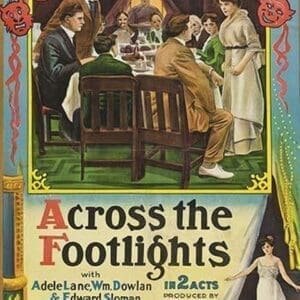 Across the Footlights - Art Print