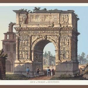 Arch of Trajan at Benevento by M. DuBourg - Art Print