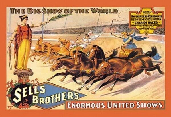 Ben Hur Chariot Races: Sells Brothers' Enormous United Shows - Art Print