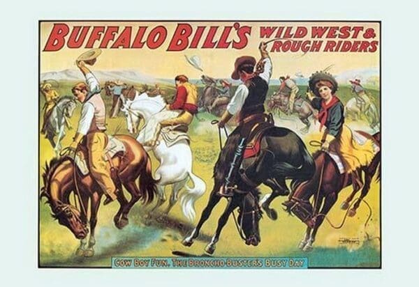 Buffalo Bill: Cowboy Fun - The Bronco Busters Busy Day - Art Print