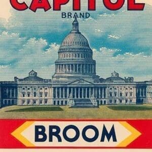 Capitol Brand Broom Label - Art Print