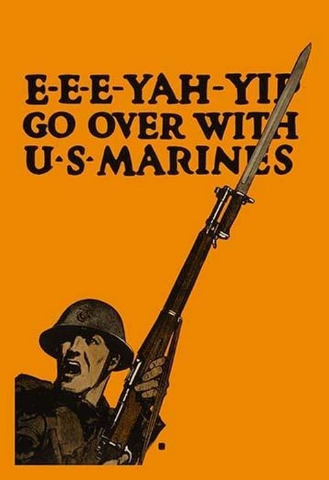 E e e yah yip Go Over with U S Marines - Art Print