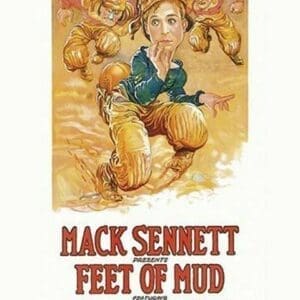 Feet of Mud by Mack Sennett - Art Print