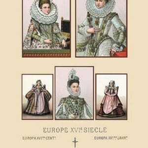 Feminine Fashions of the European Aristocracy