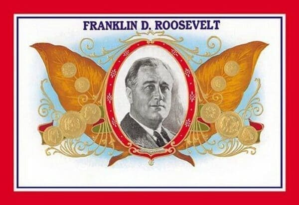 Franklin D. Roosevelt Cigars - Art Print