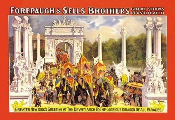 Greater New York's Greeting at the Dewey Arch: Forepaugh and Sells Brothers Great Shows Consolidated - Art Print