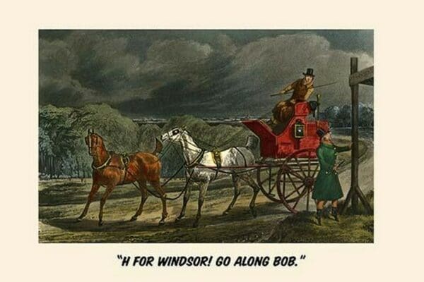 H for Windsor! Go along Bob by Henry Alken - Art Print