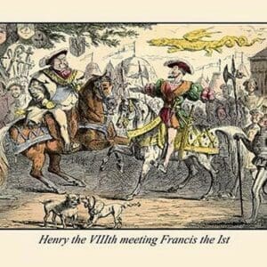 Henry the VIII Meeting Francis the First by John Leech - Art Print