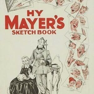 Hy Mayer's Sketchbook - Art Print