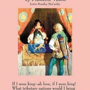 If I Were King by Francois Villon - Art Print