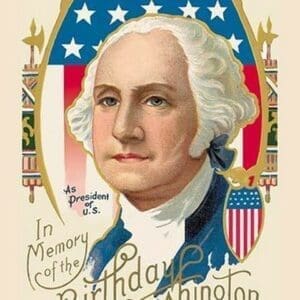 In Memory of the Birthday of Washington - Art Print