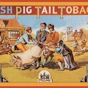 Irish Pig Tail Tobacco - Art Print