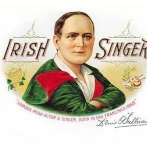 Irish Singer Cigars - Art Print