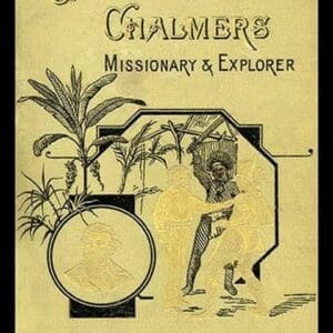 James Chalmers; Missionary & Explorer by William Robson - Art Print