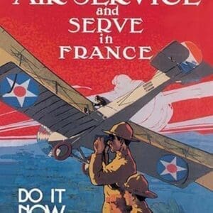 Join the Air Service and Serve in France by Paul Verrees - Art Print