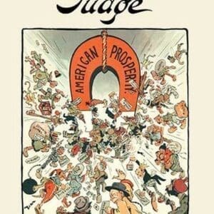 Judge: The Magnet - American Prosperity - Art Print