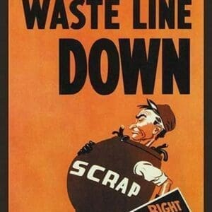 Keep Your Waste Line Down - Art Print