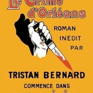 Le Le Crime d'Orleans - Art Print