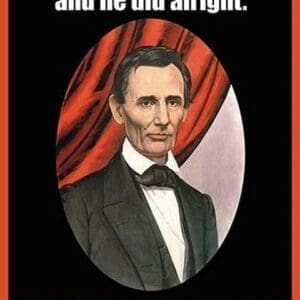 Lincoln Served by Wilbur Pierce - Art Print