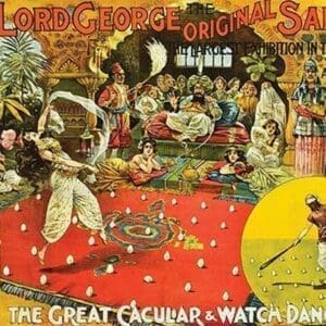 Lord George - Great Cacular & Watch Dance - Art Print