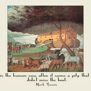 Noah & The Human Race by Mark Twain - Art Print