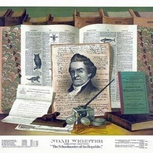 Noah Webster - Schoolmaster of the Republic - Art Print