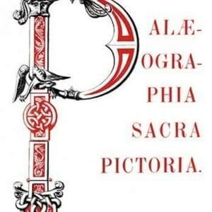 Palaeographia Sacra Pictoria - Art Print