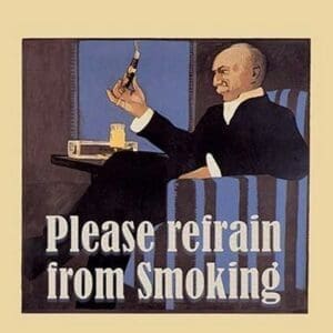 Please Refrain from Smoking by Wilbur Pierce - Art Print