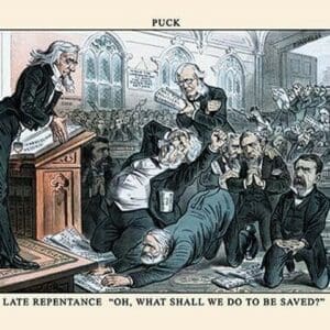 Puck Magazine: Late Repentance by Bernhard Gillam - Art Print