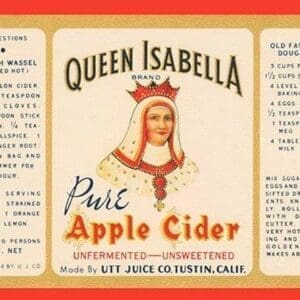 Queen Isabella Pure Apple Cider - Art Print