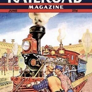 Railroad Magazine: Working on the Railroad