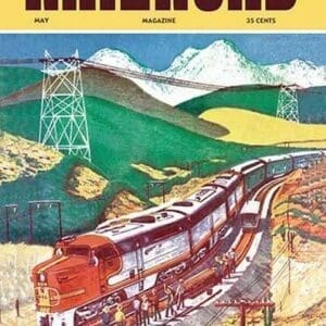 Railroad: The Magazine of Adventurous Railroading