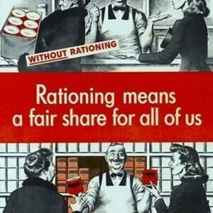 Rationing Means A Fair Share - Art Print