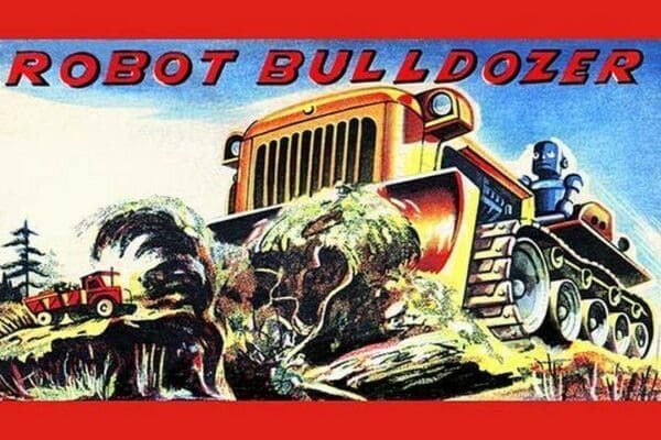 Robot Bulldozer - Art Print