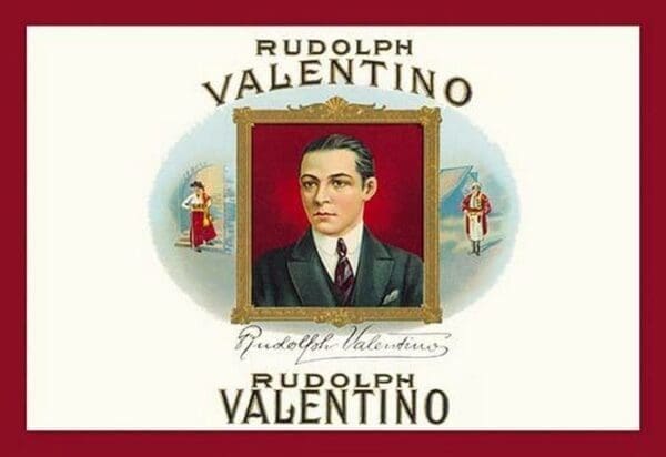 Rudolph Valentino Cigars - Art Print