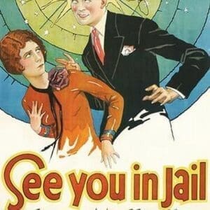 See You in Jail - Art Print