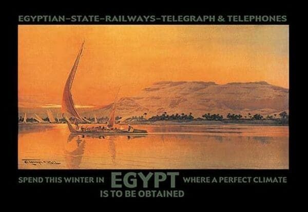 Spend This Winter in Egypt Where a Perfect Climate Is to Be Obtained by D. Rudeman - Art Print