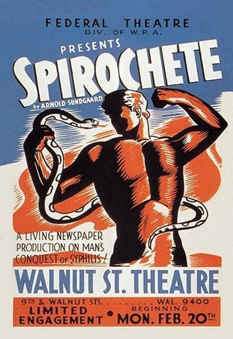 Spirochete Presented by the Federal Theater Division of WPA by WPA - Art Print