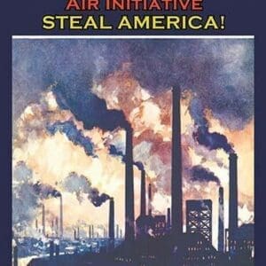 Steal America! by Wilbur Pierce - Art Print