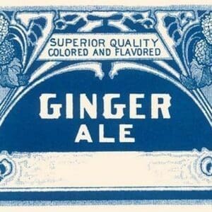 Superior Quality Ginger Ale - Art Print