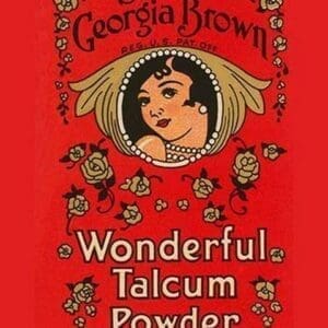 Sweet Georgia Brown Wonderful Talcum Powder - Art Print