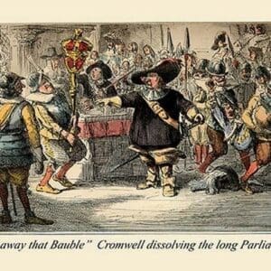 Take Away That Bauble: Cromwell Dissolving the Long Parliament by John Leech - Art Print