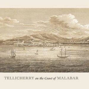 Tellicherry on the Coast of Malabar by Baron de Montalemert - Art Print