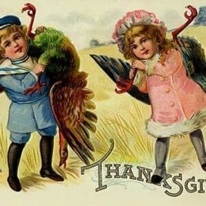 Thanksgiving; Here are two big ones for you - Art Print