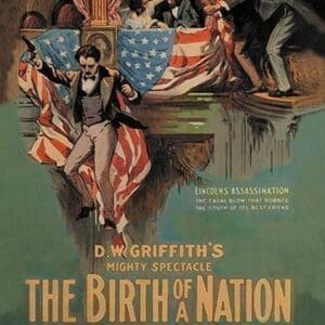 The Birth of a Nation by D.W. Griffith - Art Print