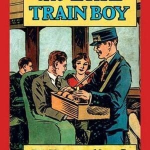 The Erie Train Boy by Horatio Alger - Art Print