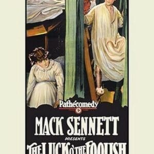 The Luck o' the Foolish by Mack Sennett - Art Print