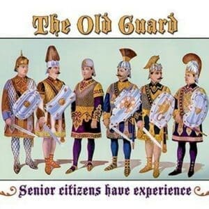 The Old Guard - Senior Citizens Have Experience by Wilbur Pierce - Art Print