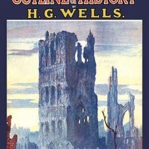 The Outline of History by HG Wells