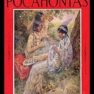 The Princess Pocahontas by Virginia Watson - Art Print